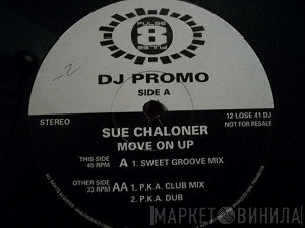 Sue Chaloner - Move On Up