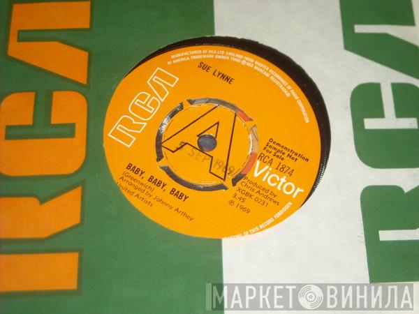 Sue Lynne - Baby, Baby, Baby / You Lose Again