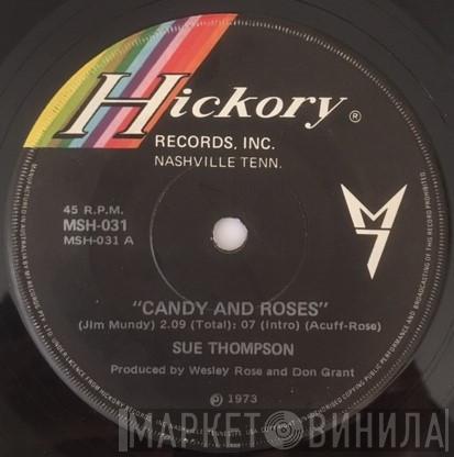 Sue Thompson - Candy Roses / A Full Time Job