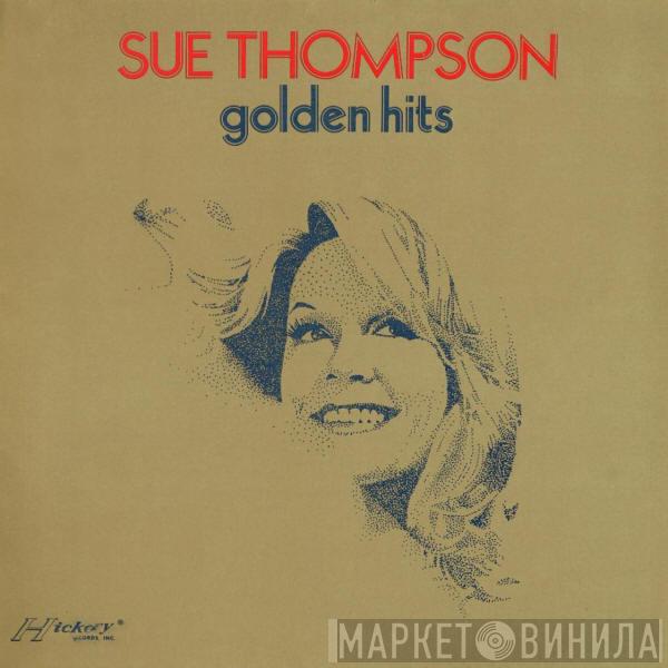  Sue Thompson  - Golden Hits