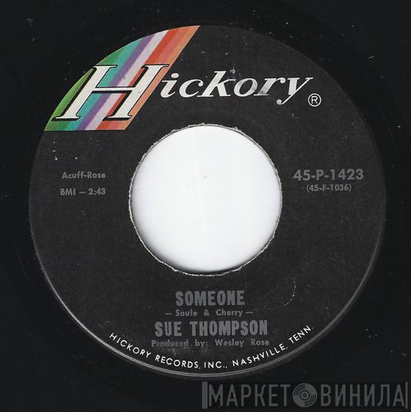  Sue Thompson  - Someone