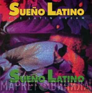  Sueño Latino  - Sueño Latino - The Latin Dream