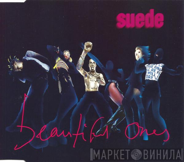  Suede  - Beautiful Ones