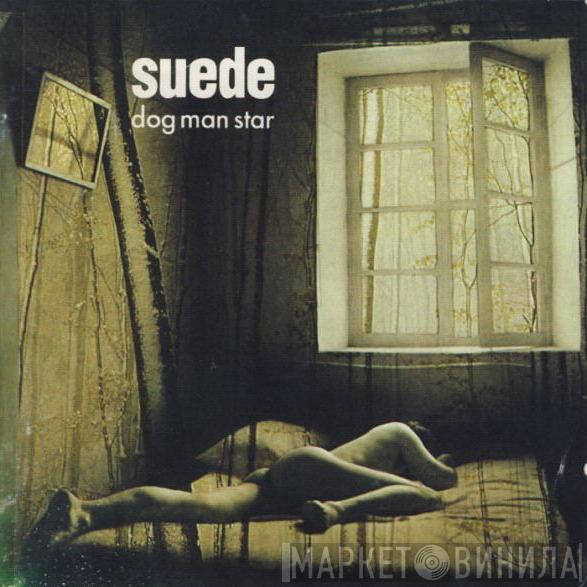 Suede - Dog Man Star