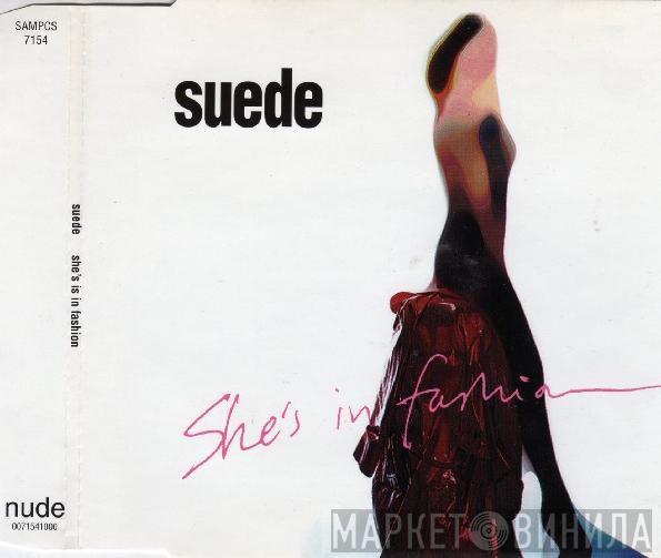  Suede  - She's In Fashion
