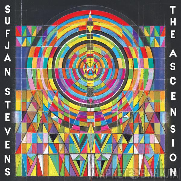  Sufjan Stevens  - The Ascension