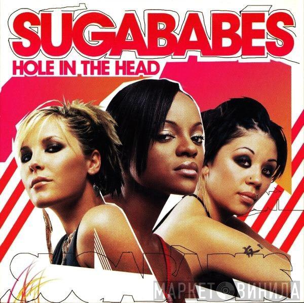  Sugababes  - Hole In The Head