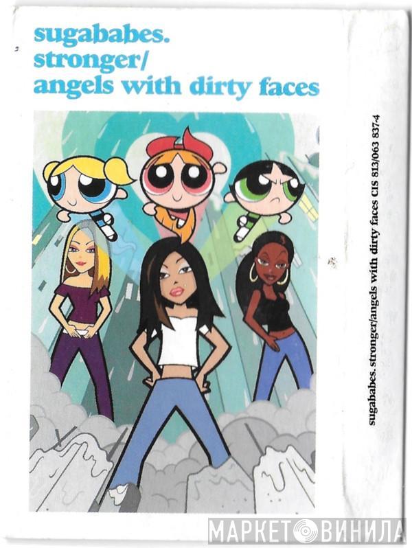Sugababes - Stronger / Angels With Dirty Faces