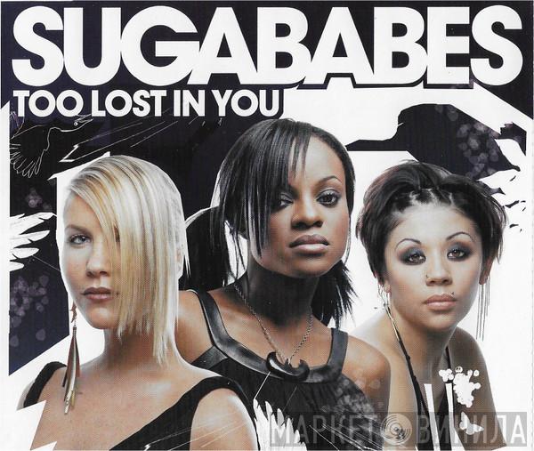  Sugababes  - Too Lost In You