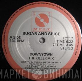 Sugar And Spice - Downtown
