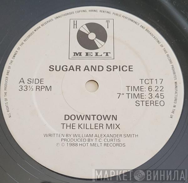 Sugar And Spice - Downtown
