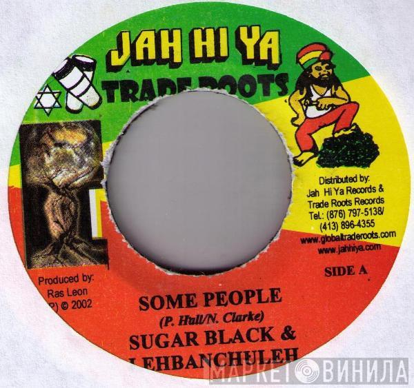 Sugar Black & Lebanchuleh, Emanuel Stain - Some People / Stress