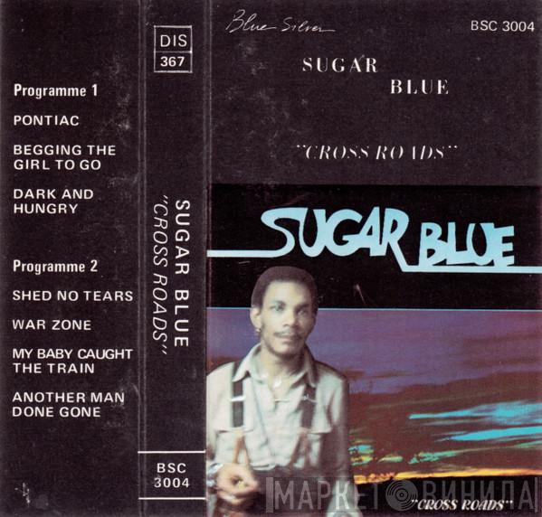  Sugar Blue  - Cross Roads