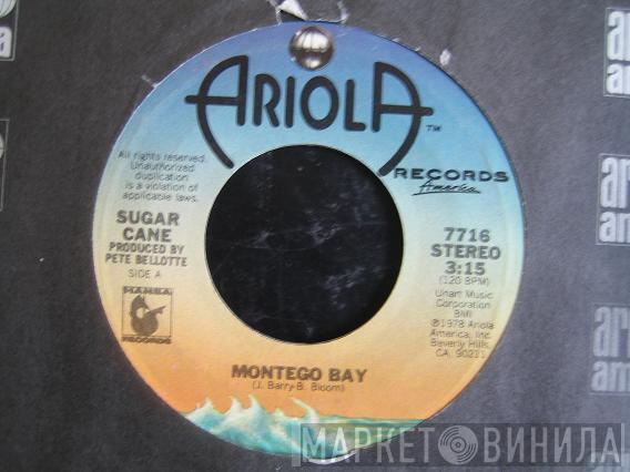  Sugar Cane  - Montego Bay