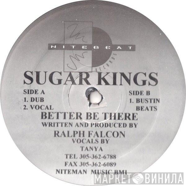 Sugar Kings - Better Be There
