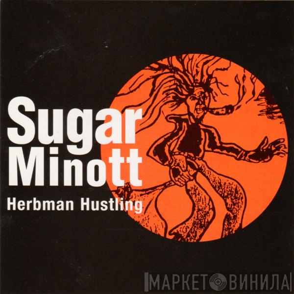  Sugar Minott  - Herbman Hustling