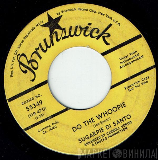 Sugar Pie DeSanto - Do The Whoopie / Get To Steppin'