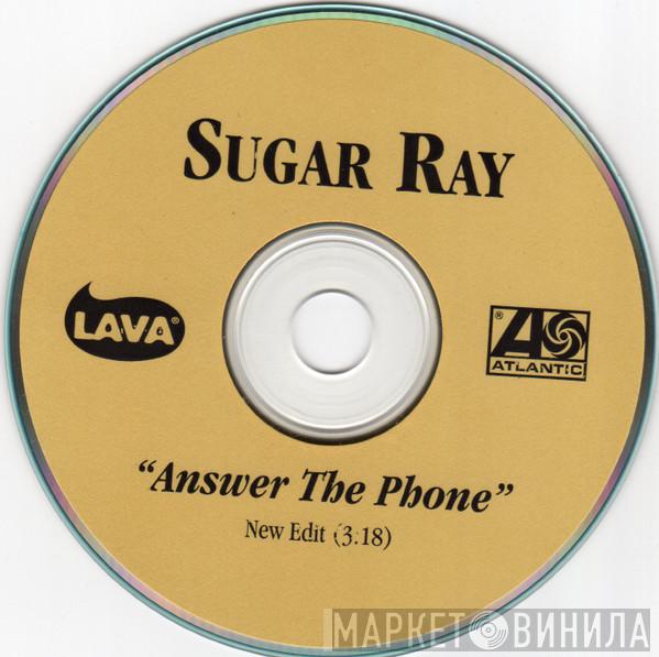  Sugar Ray   - Answer The Phone