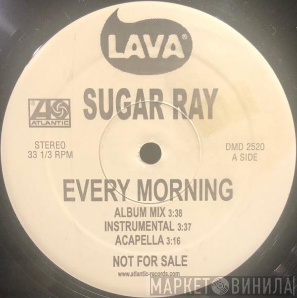  Sugar Ray   - Every Morning
