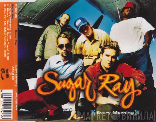  Sugar Ray   - Every Morning