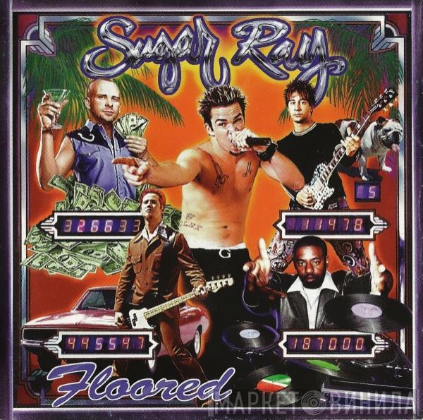 Sugar Ray  - Floored