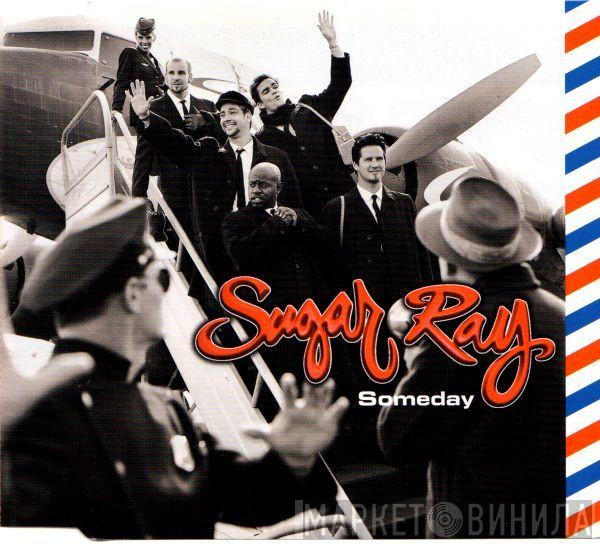 Sugar Ray  - Someday