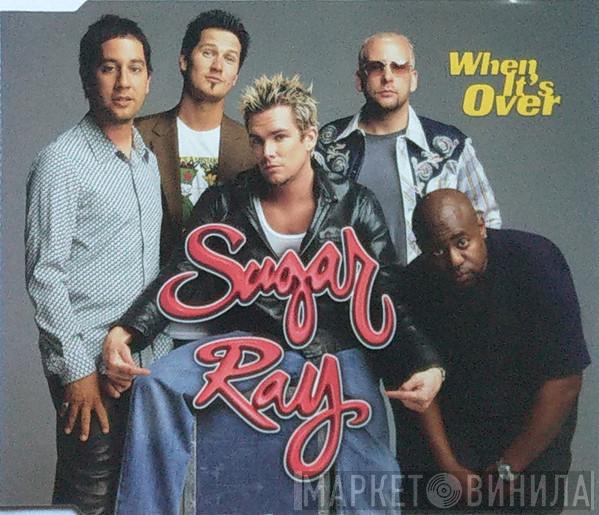  Sugar Ray   - When It's Over