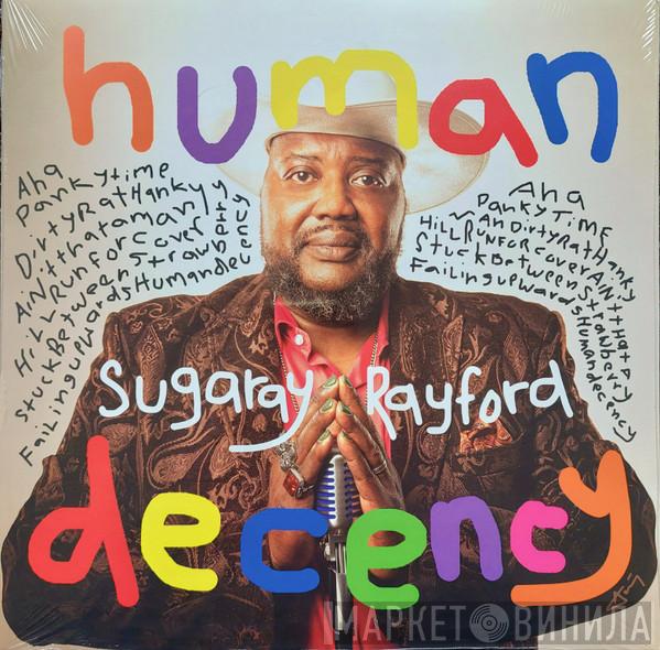 Sugaray Rayford - Human Decency