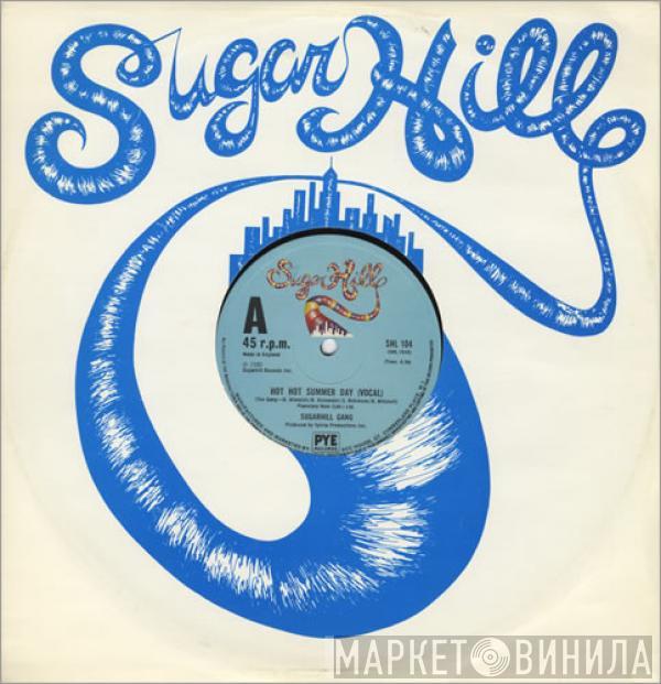 Sugarhill Gang - Hot Hot Summer Day