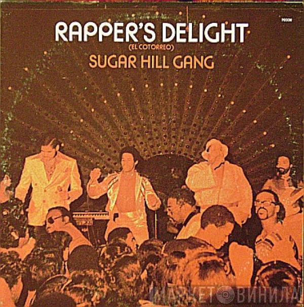  Sugarhill Gang  - Rapper's Delight = El Cotorreo