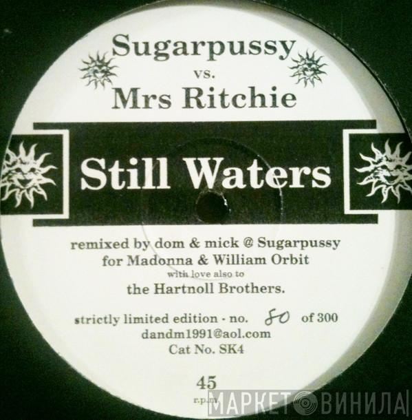 Sugarpussy, Mrs. Ritchie - Still Waters