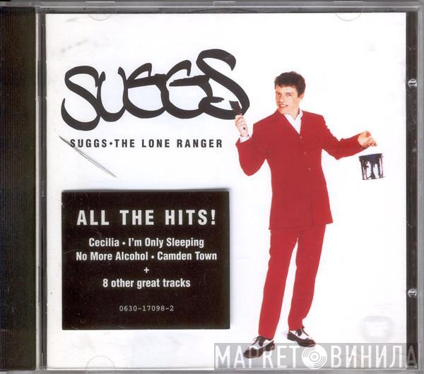 Suggs - The Lone Ranger