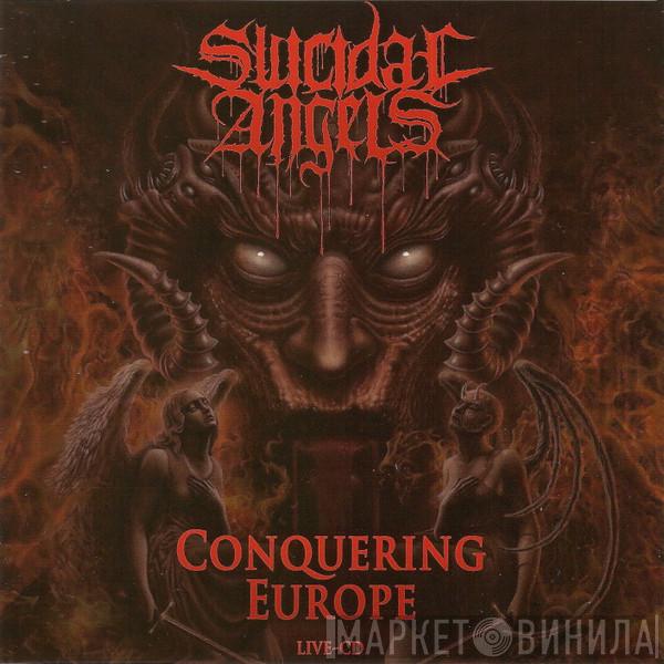  Suicidal Angels  - Conquering Europe - Live