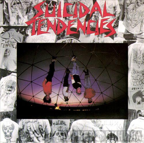  Suicidal Tendencies  - Suicidal Tendencies