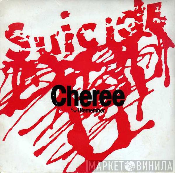 Suicide - Cheree