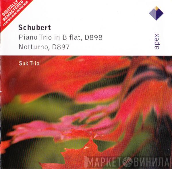 Suk Trio, Franz Schubert - Piano Trio In B Flat, D898 / Notturno, D897