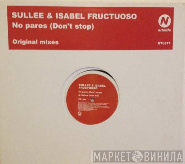Sullee, Isabel Fructuoso - No Pares (Don't Stop)