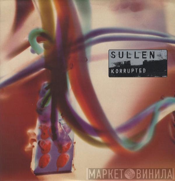 Sullen - Korrupted