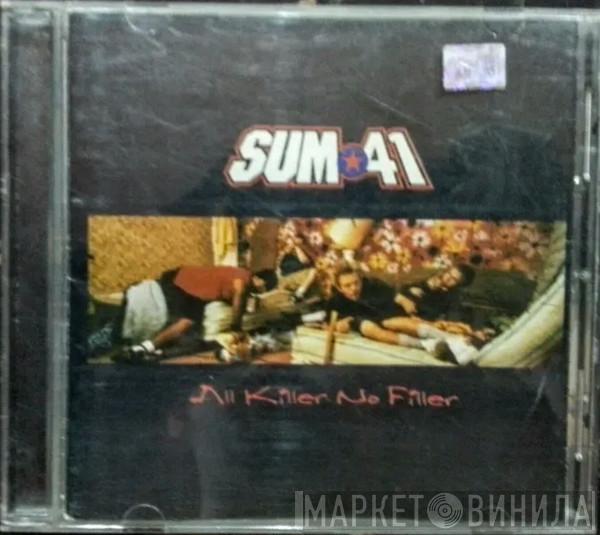  Sum 41  - All Killer No Filler