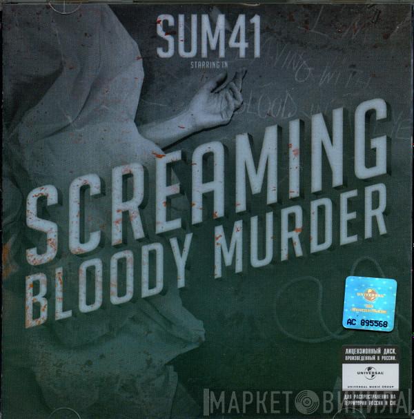  Sum 41  - Screaming Bloody Murder