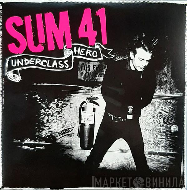  Sum 41  - Underclass Hero