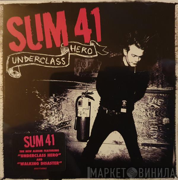  Sum 41  - Underclass Hero