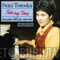 Sumi Tonooka - Taking Time