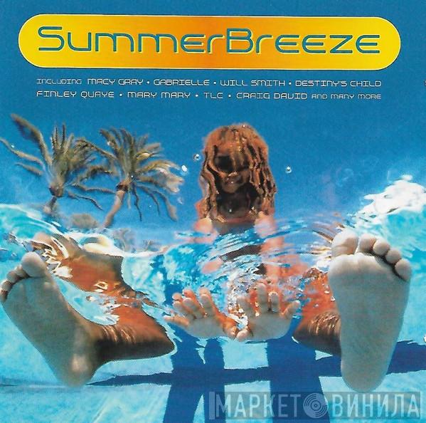  - Summer Breeze