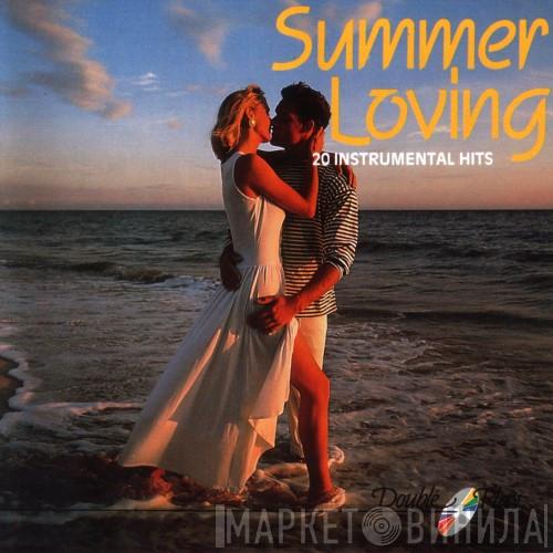  - Summer Loving (20 Instrumental Hits)