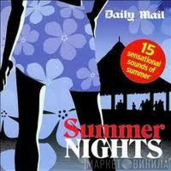  - Summer Nights