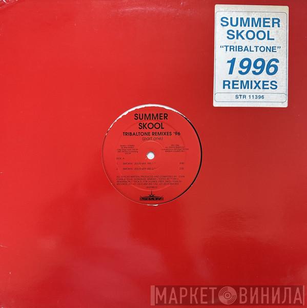 Summer Skool - Tribaltone Remixes '96 (Part One)