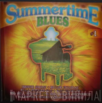  - Summertime Blues Vol.1