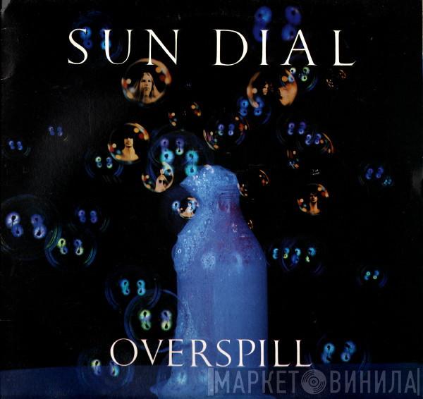 Sun Dial - Overspill