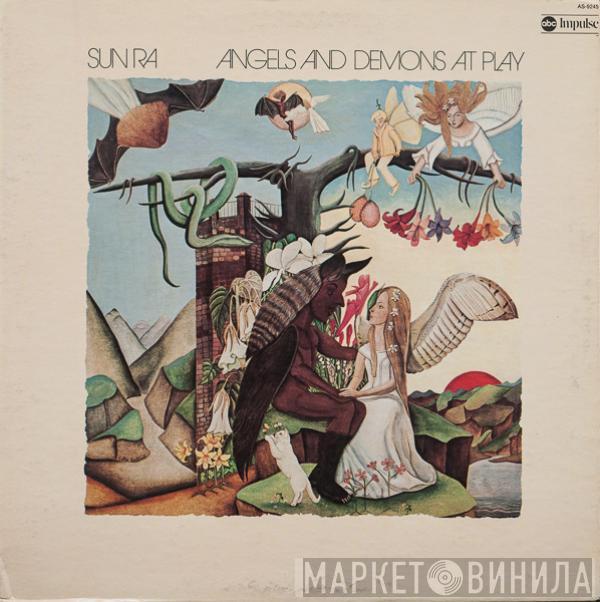 Sun Ra - Angels And Demons At Play